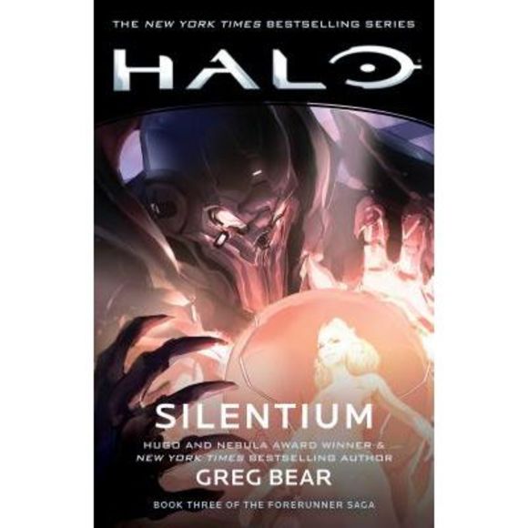 Halo: Silentium: Book Three of the Forerunner Saga -- Greg Bear - Picture 1 of 1